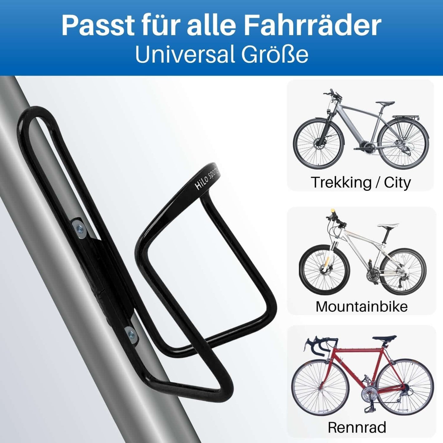 Die Flaschenhalter passen bei allen Fahrrädern, Trekking, City, Mountainbike oder auch Rennrad.